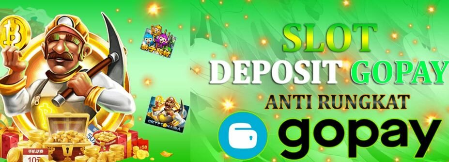 Slot Online Deposit GOPAY